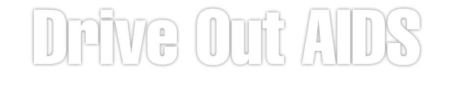 Drive Out AIDS